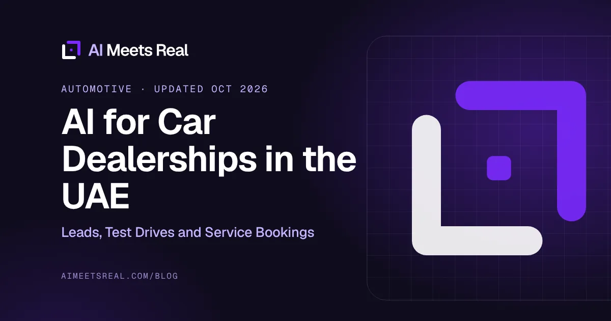 AI Meets Real cover: AI for Car Dealerships in the UAE: Leads, Test Drives and Service Bookings