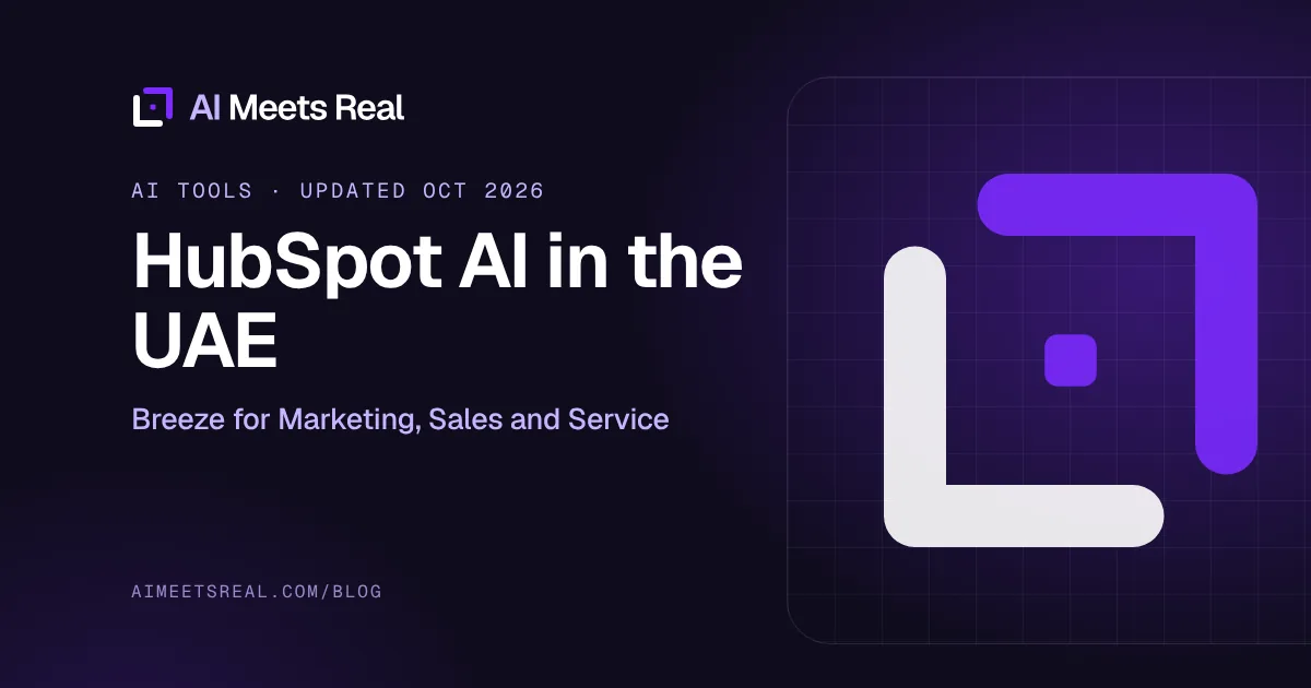 AI Meets Real cover: HubSpot AI in the UAE: Breeze for Marketing, Sales and Service