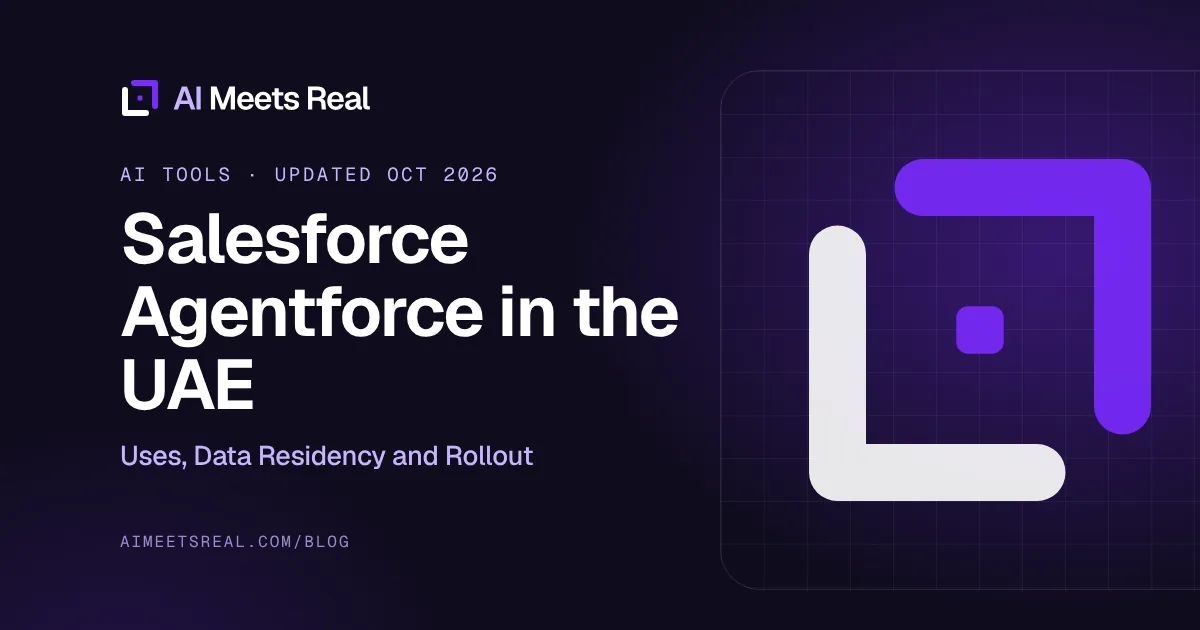 AI Meets Real cover: Salesforce Agentforce in the UAE: Uses, Data Residency and Rollout